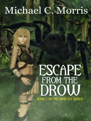 cover image of Escape from the Drow